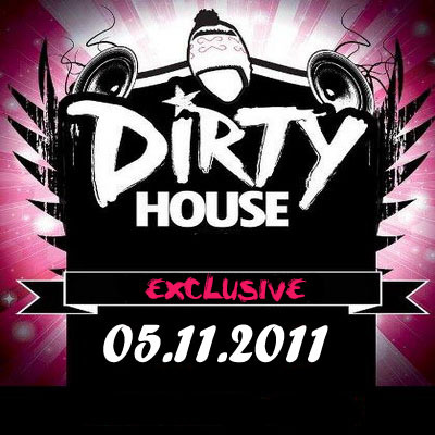 VA - Dirty House (05.11.2011)